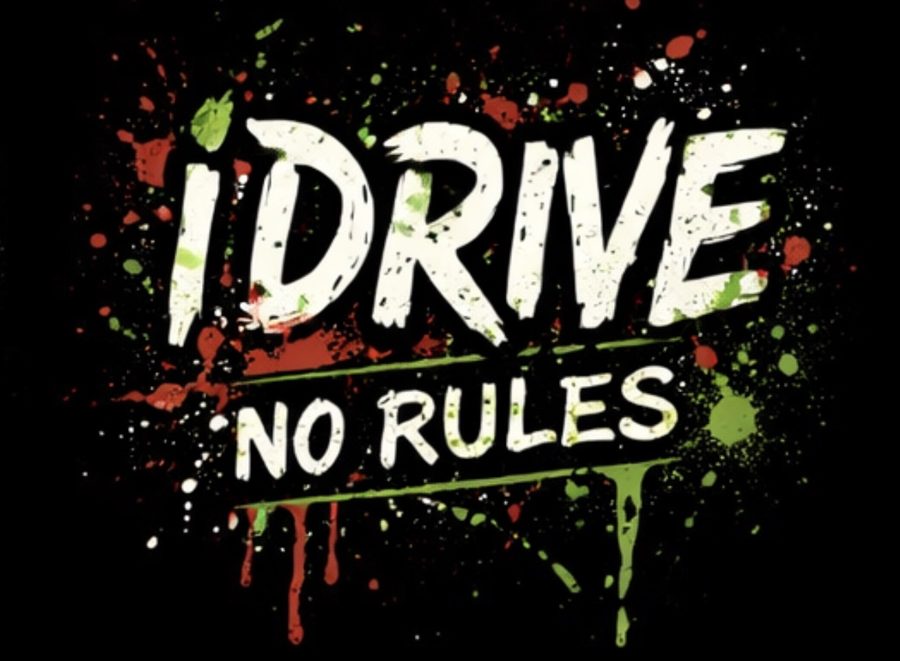 I Drive, No Rules
